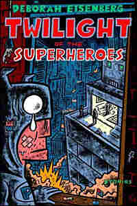 Cover: Twilight of the Superheroes