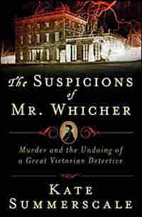 'The Suspicions of Mr. Whicher' cover