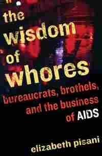 'The Wisdom of Whores'