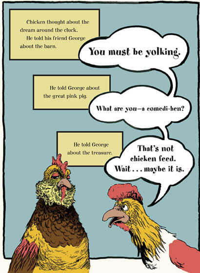 'Chicken thought about the dream around the cluck.'