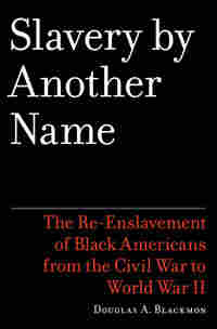 Slavery By Another Name Book Cover