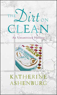 Book Cover of 'The Dirt on Clean'
