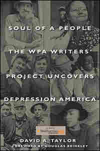 Book cover, 'Soul Of A People: The WPA Writers' Project Uncovers Depression America'