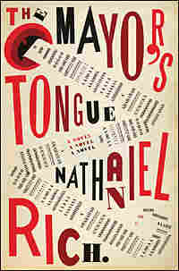 Cover of Nathaniel Rich's 'The Mayor's Tongue'