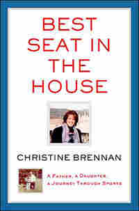 Best Seat in the House by Christine Brennan.